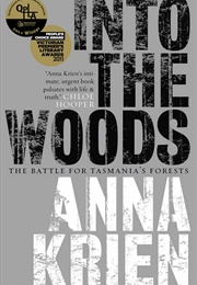 Into the Woods (Anna Krien)