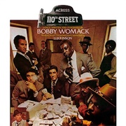 Bobby Womack – Across 110th Street