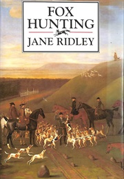Fox Hunting (Jane Ridley)