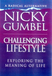 Challenging Lifestyle (Nicky Gumbel)