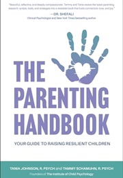 The Parenting Handbook: Your Guide to Raising Resilient Children (Tania Johnson)