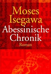 Abessinische Chronik (Moses Isegawa)