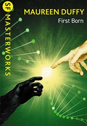 First Born (Maureen Duffy)