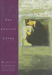 The Convict Lover (Merilyn Simonds)