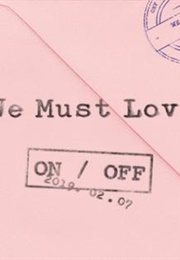 ONF: We Must Love (2022)