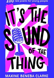 It's the Sound of the Thing (Maxine Beneba Clarke)