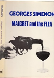 Maigret and the Flea (Georges Simenon Translated by Lyn Moir)