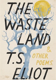 The Waste Land and Other Poems (T. S. Eliot)