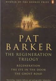The Regeneration Trilogy (Pat Barker)