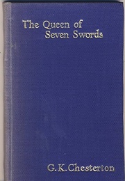 The Queen of Seven Swords (G. K. Chesterton)