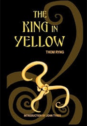 The King in Yellow (Thom Ryng)