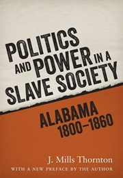 Politics and Power in a Slave Society (Thornton)