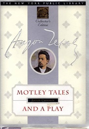 Motley Tales and a Play (Anton Chekhov)