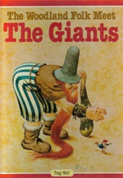 The Woodland Folk Meet the Giants (Tony Wolf)