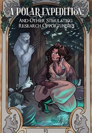 A Polar Expedition: And Other Stimulating Research Opportunities (Kass O'shire)