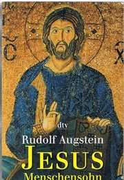 Jesus Menschensohn (Rudolf Augstein)