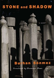 Stone and Shadow (Burhan Sönmez)