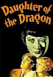 Daughter of the Dragon (1932)