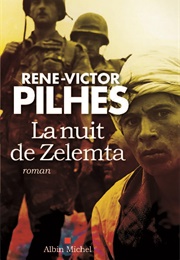 La Nuit De Zelemta (René-Victor Pilhes)
