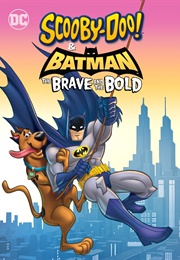 Scooby-Doo & Batman: The Brave and the Bold (2018)