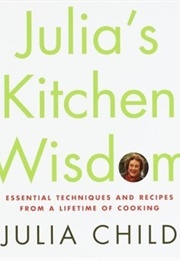 Julia's Kitchen Wisdom (Julia Child)