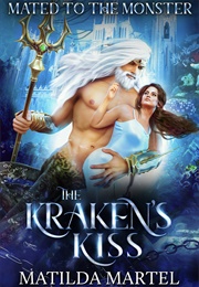 The Kraken's Kiss (Matilda Martel)