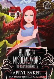 Hijinks & Misdemeanors (Apryl Baker)