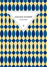 Cette Nuit (Joachim Schnerf)