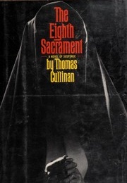 The Eighth Sacrament (Thomas Cullinan)