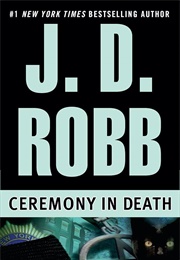 Ceremony in Death (J.D. Robb)