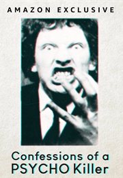 Confessions of a Psycho Killer (2023)