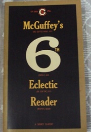 McGuffey's 6th Eclectic Reader (William Holmes McGuffey)