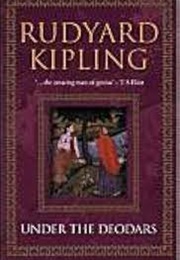 Under the Deodars (Rudyard Kipling)