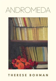 Andromeda (Therese Bohman)