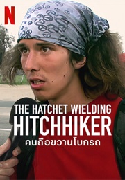 The Hatchet Wielding Hitchhiker (2023)