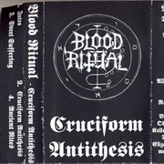 Blood Ritual - Cruciform Antithesis