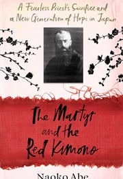 The Martyr and the Red Kimono (Abe)