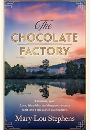 The Chocolate Factory (Mary-Lou Stephens)