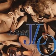 Dance Again - Jennifer Lopez Featuring Pitbull
