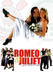 Alternative: Romeo &amp; Juliet Get Married (2005)