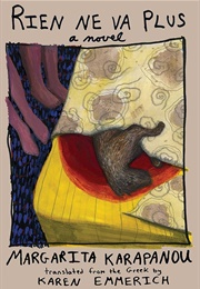 Rien Ne Va Plus (Margarita Karapanou)