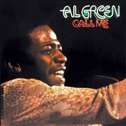 Call Me (1973) - Al Green