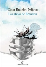 Las Almas De Brandon (César Brandon Ndjocu)