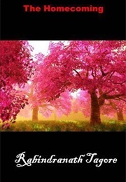 The Homecoming - Tagore (Tagore)