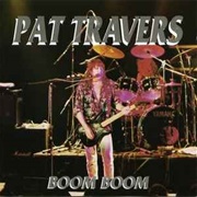 Boom Boom - Pat Travers