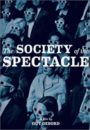 The Society of the Spectacle (1973)
