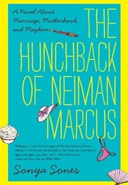 The Hunchback of Neiman Marcus (Sonya Sones)