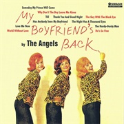 The Angels - My Boyfriend's Back