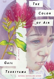 The Color of Air: A Novel (Tsukiyama, Gail)