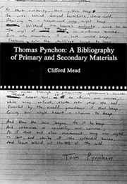 Thomas Pynchon: A Bibliography of Primary and Secondary Materials (Clifford Mead)